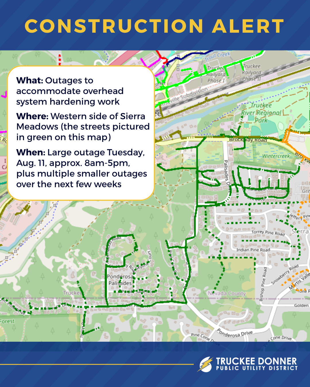 Construction alert for outages in Sierra Meadows, Aug. 11, 8am-5pm, plus future smaller outages. Details on affected streets in green.