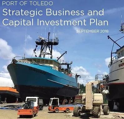 A ship in a dry dock with two forklifts, under the title "Port of Toledo Strategic Business and Capital Investment Plan September 2018."