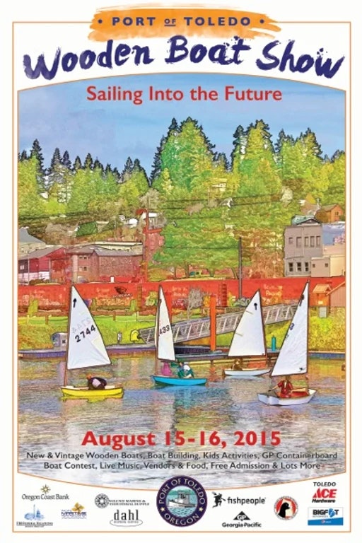 A poster for the Port of Toledo Wooden Boat Show, dated August 15-16, 2015, featuring colorful sailboats and event details.