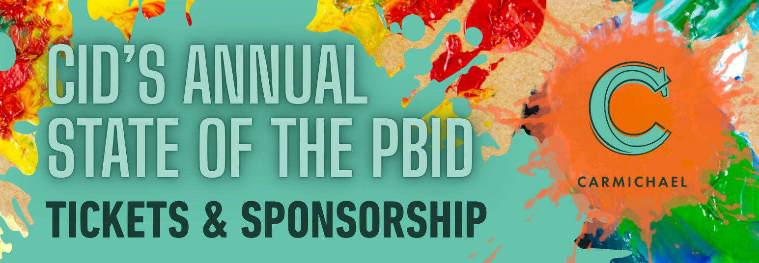 The image promotes CID's Annual State of the PBID, highlighting tickets and sponsorship opportunities.