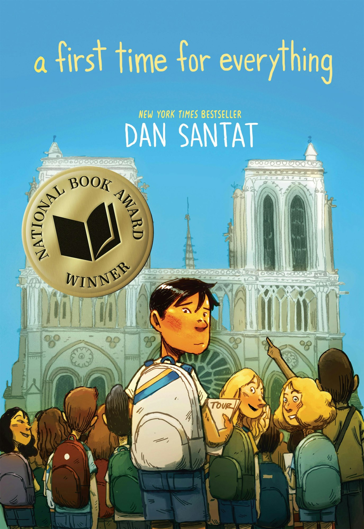 Book cover: "A First Time for Everything" by Dan Santat, depicting a group of kids touring a cathedral. National Book Award Winner.