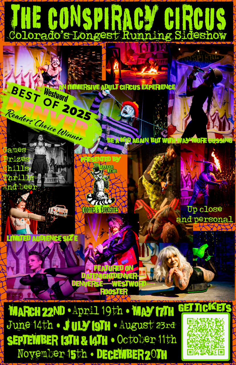 Poster for "The Conspiracy Circus," an immersive adult circus in Colorado featuring performances, games, and ticket info.