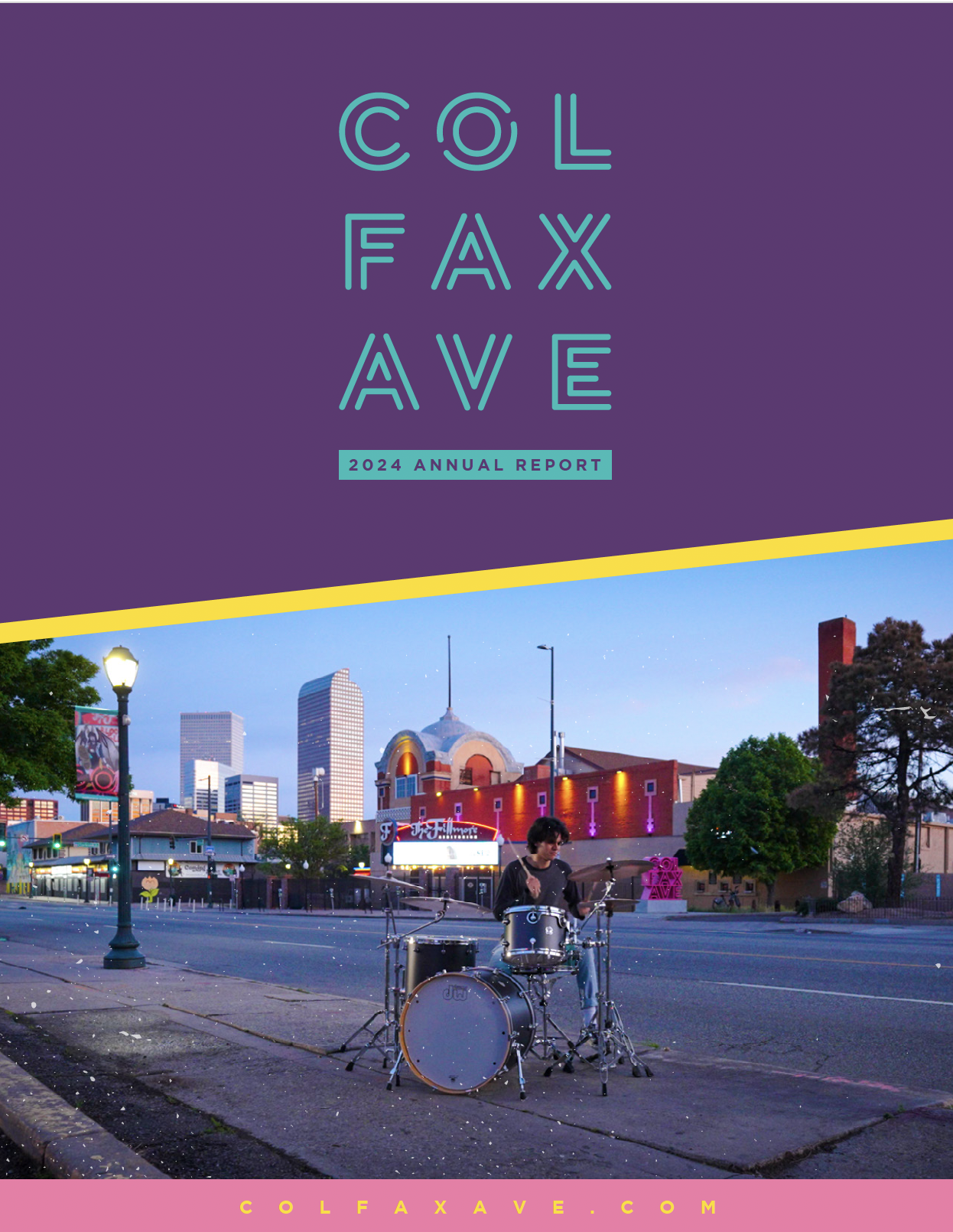 Purple cover with "Colfax Ave" text, "2024 Annual Report." Street scene with drummer, city buildings. ColfaxAve.com at bottom.