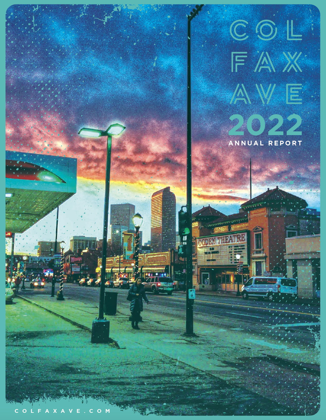 Street scene with buildings at sunset, vibrant sky, and text indicating "Colfax Ave 2022 Annual Report."