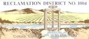 Illustration of farmland, irrigation structure, and text: "Reclamation District No. 1004, Colusa, California, 530-458-7493".