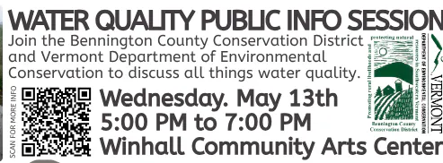 Announcement for a Water Quality Info Session on May 13th, 5-7 PM at Winhall Community Arts Center. QR code for info.