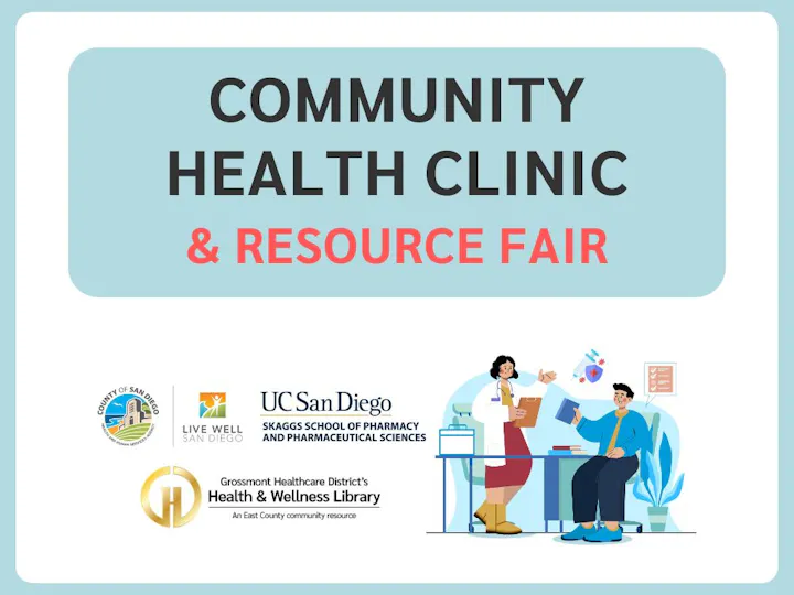 Community Health Clinic and Resource Fair event, featuring services from UC San Diego and Grossmont Healthcare.