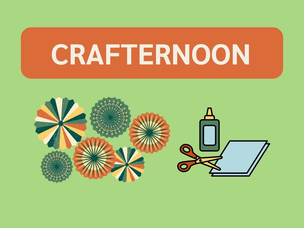 The image promotes a "Crafternoon" event, featuring decorations and crafting supplies like scissors, glue, and paper.