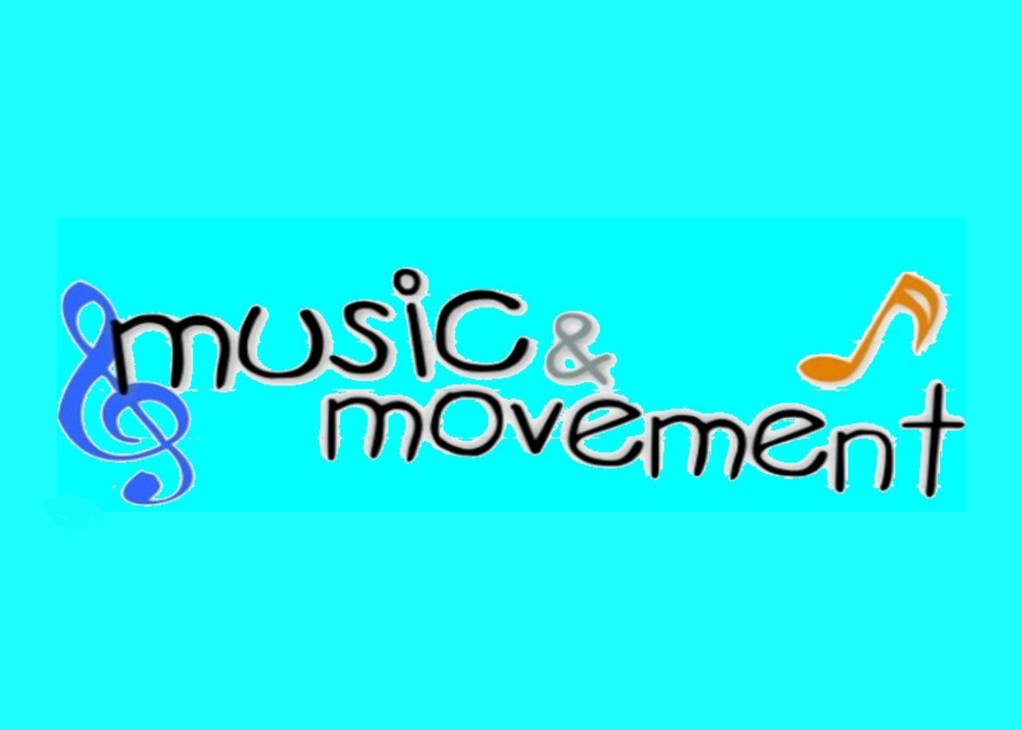 The image features the words "music & movement" styled with musical symbols on a bright turquoise background.