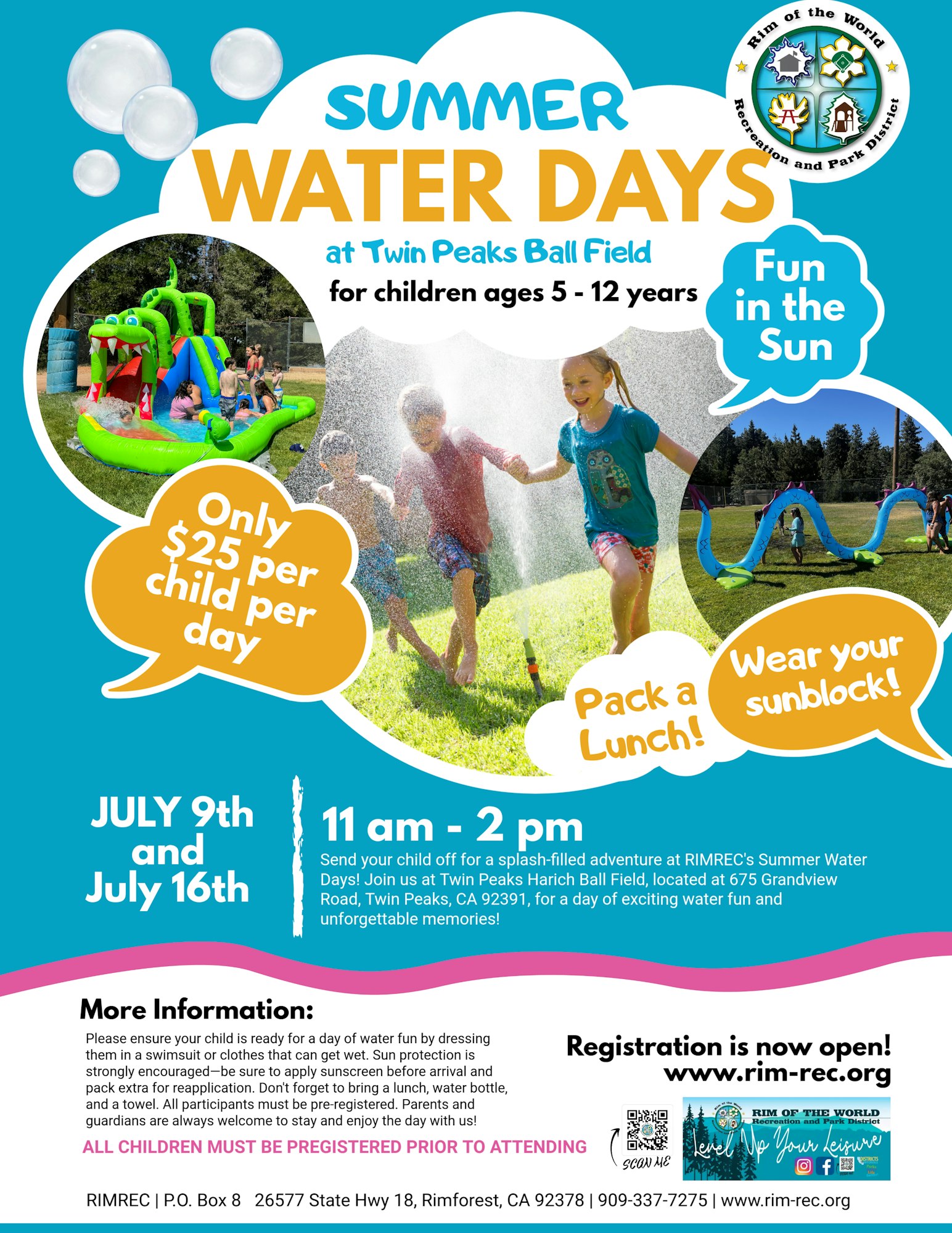 Summer Water Days event for kids 5-12 at Twin Peaks Ball Field, $25/child, July 9 & 16, 11am-2pm. Pack lunch and wear sunblock!