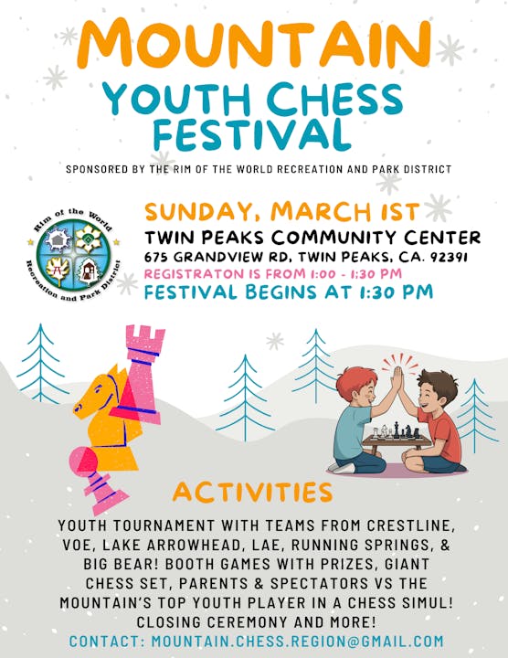 The Mountain Youth Chess Festival is on March 1 at Twin Peaks Community Center, featuring tournaments, games, and prizes!