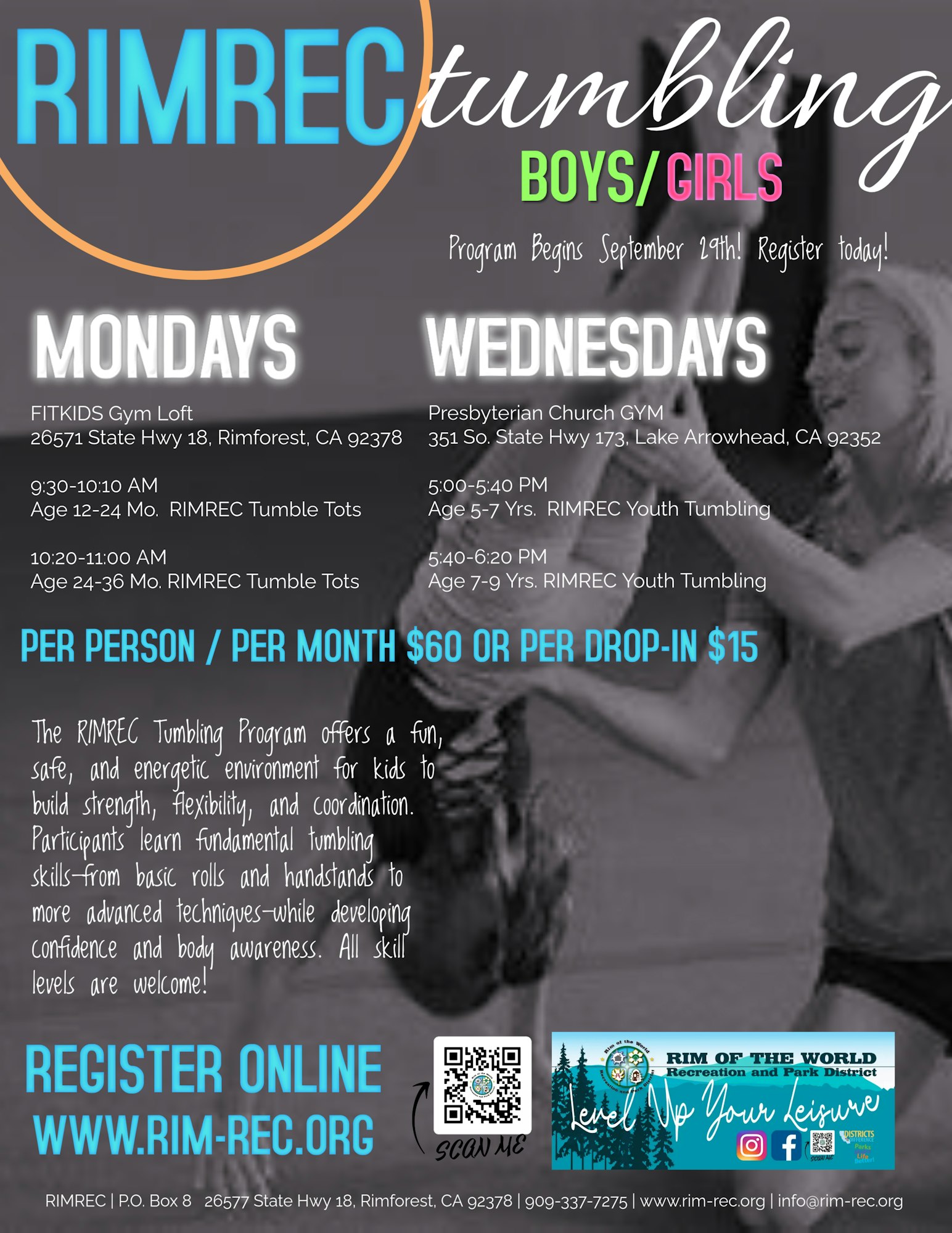 RIMREC Tumbling program for boys/girls. Classes Mondays/Wednesdays. Ages 12 mo–9 yrs. $60/month or $15 drop-in. Register online.