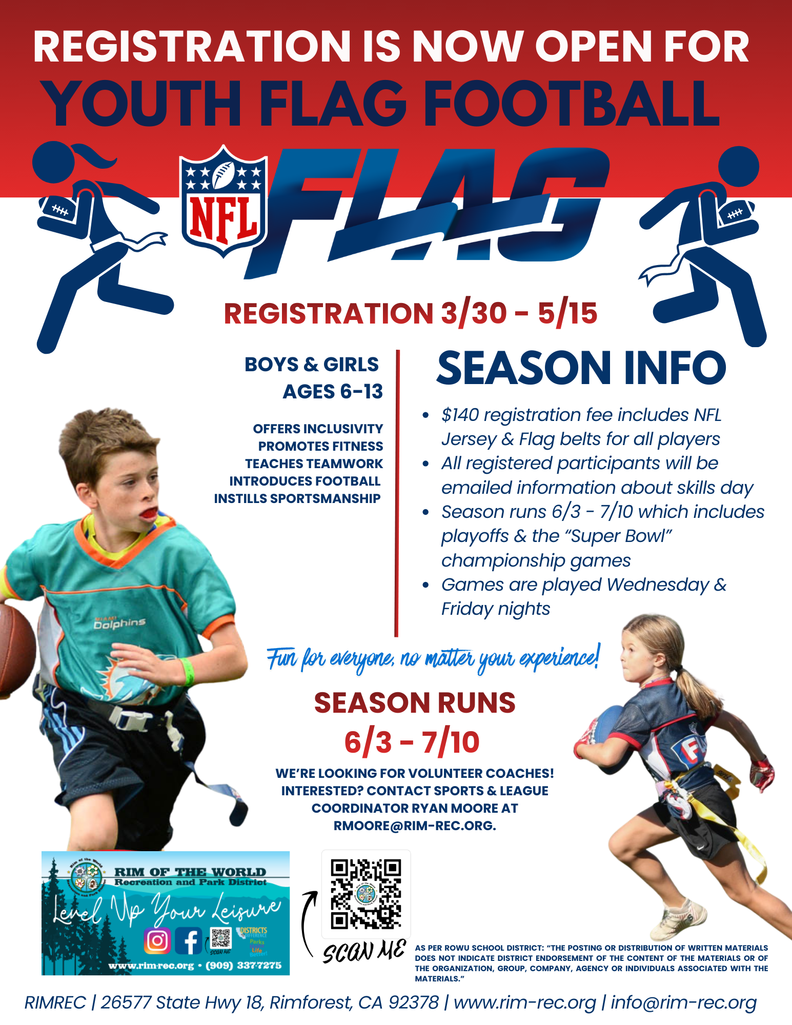 Youth NFL Flag Football registration is open from 3/30 to 5/15 for kids ages 6-13. Season runs 6/3 to 7/10. $140 fee.