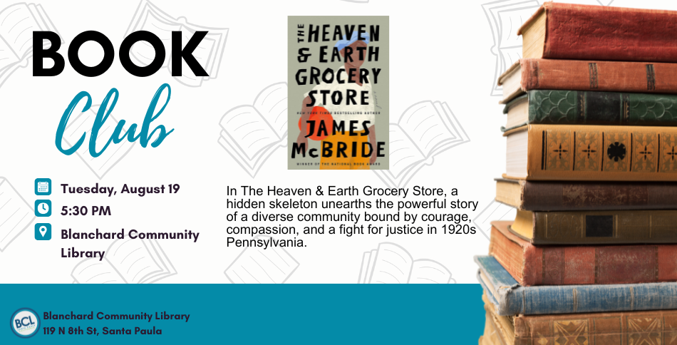 Book club meeting on August 19, 5:30 PM at Blanchard Community Library to discuss "The Heaven & Earth Grocery Store" by James McBride.