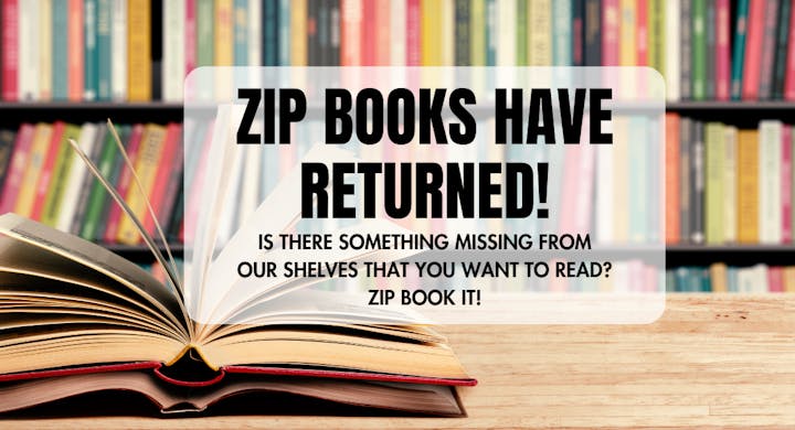 An open book in front of a blurred bookshelf with text announcing the return of "ZIP BOOKS" and the option to request missing books.