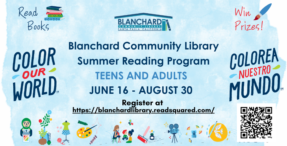 Blanchard Library Summer Reading Program for teens and adults, June 16-August 30. Register at the link. "Color Our World."