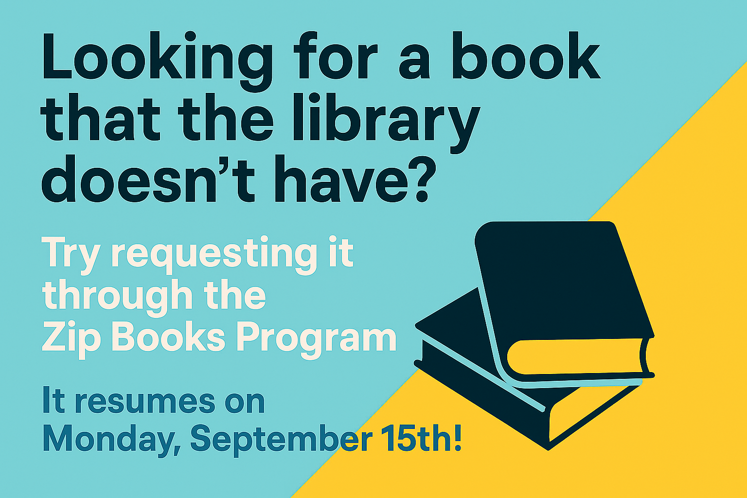Library ad for Zip Books Program, resumes September 15th.