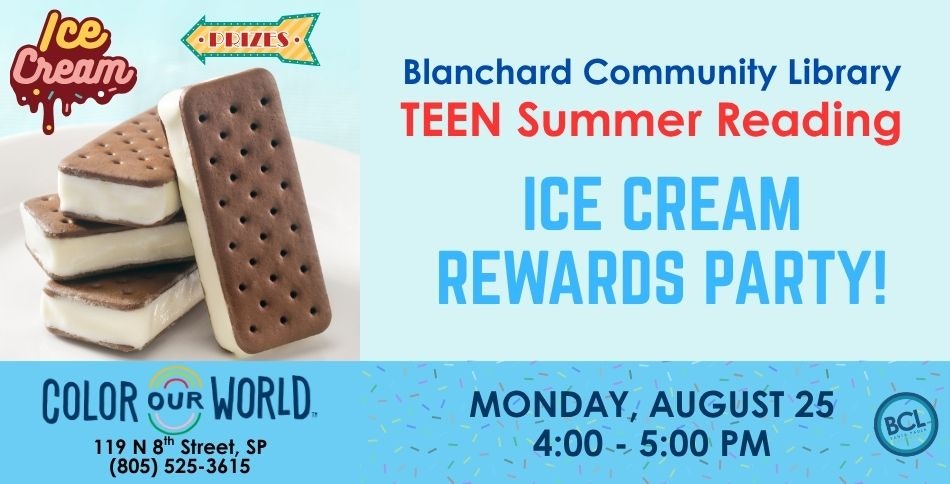 Blanchard Library hosts Teen Summer Reading Ice Cream Rewards Party with prizes on Monday, August 25, 4-5 PM at 119 N 8th Street.