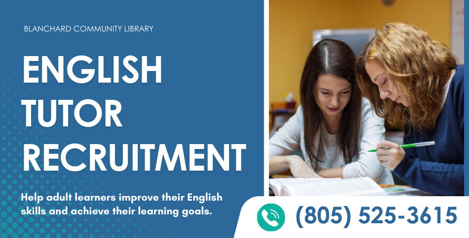 English tutor recruitment ad with two people studying, Blanchard Community Library, and contact number: (805) 525-3615.