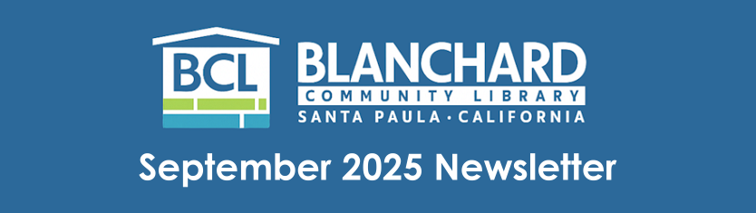 Blanchard Community Library's September 2025 newsletter banner from Santa Paula, California.