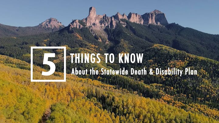 Text over a mountainous landscape: "5 Things to Know About the Statewide Death & Disability Plan".