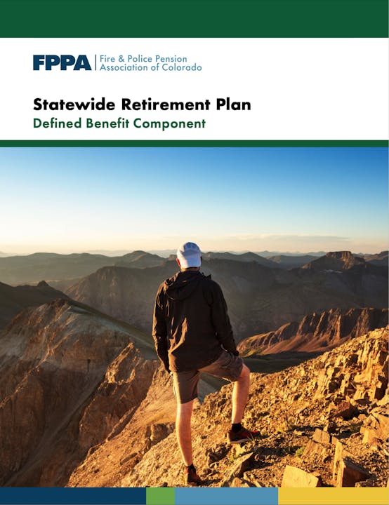 Cover image for FPPA Fire & Police Pension Association of Colorado's Statewide Retirement Plan with a person on a mountain.
