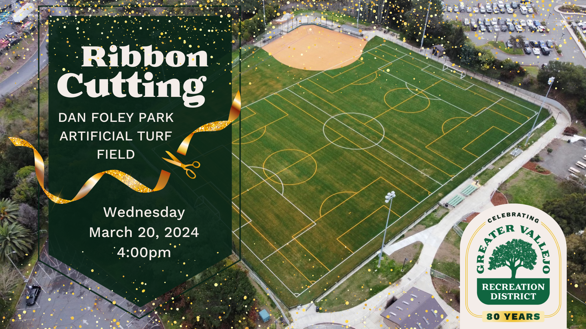 Invitation for a ribbon-cutting event at Dan Foley Park's artificial turf field on March 20, 2024, at 4:00 pm, celebrating 80 years of the recreation district.