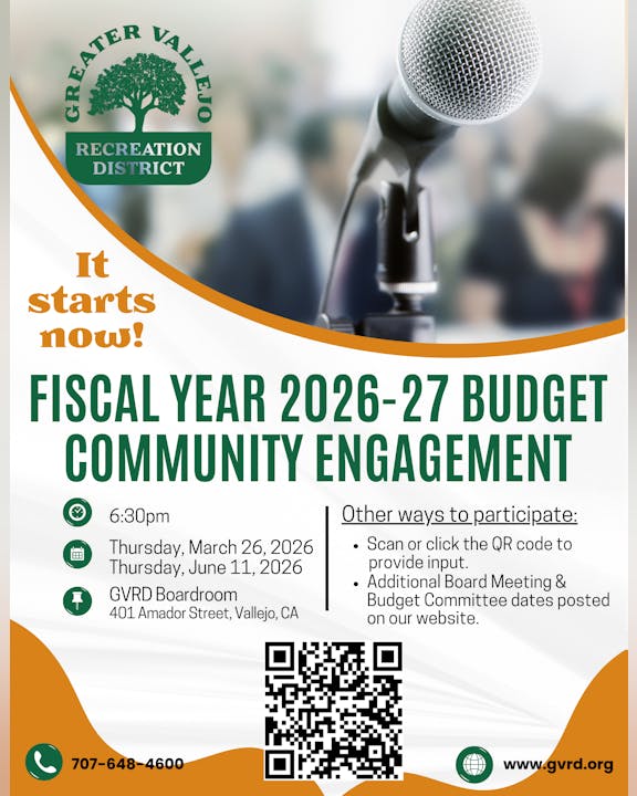 Announcement for community engagement on the 2026-27 budget. Meetings on March 26 & June 11, 2026, at GVRD Boardroom, Vallejo.