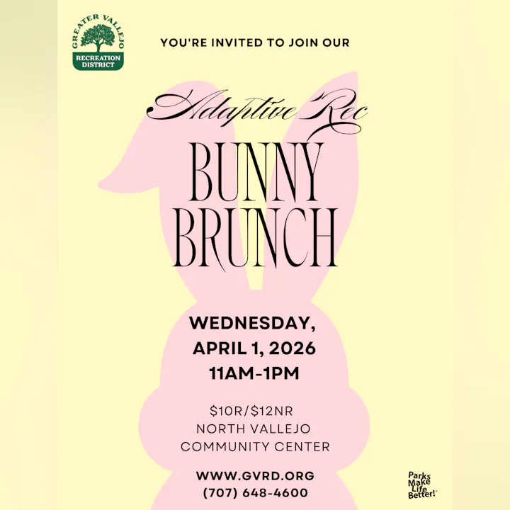 Invitation to the Adaptive Rec Bunny Brunch on April 1, 2026, from 11 AM-1 PM at North Vallejo Community Center. $10/$12.