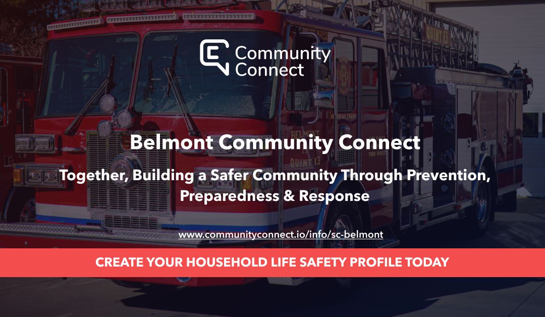 Fire truck with "Belmont Community Connect" promoting safety and preparedness.