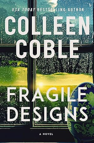Book cover for "Fragile Designs" by Colleen Coble, featuring a window and a vase.
