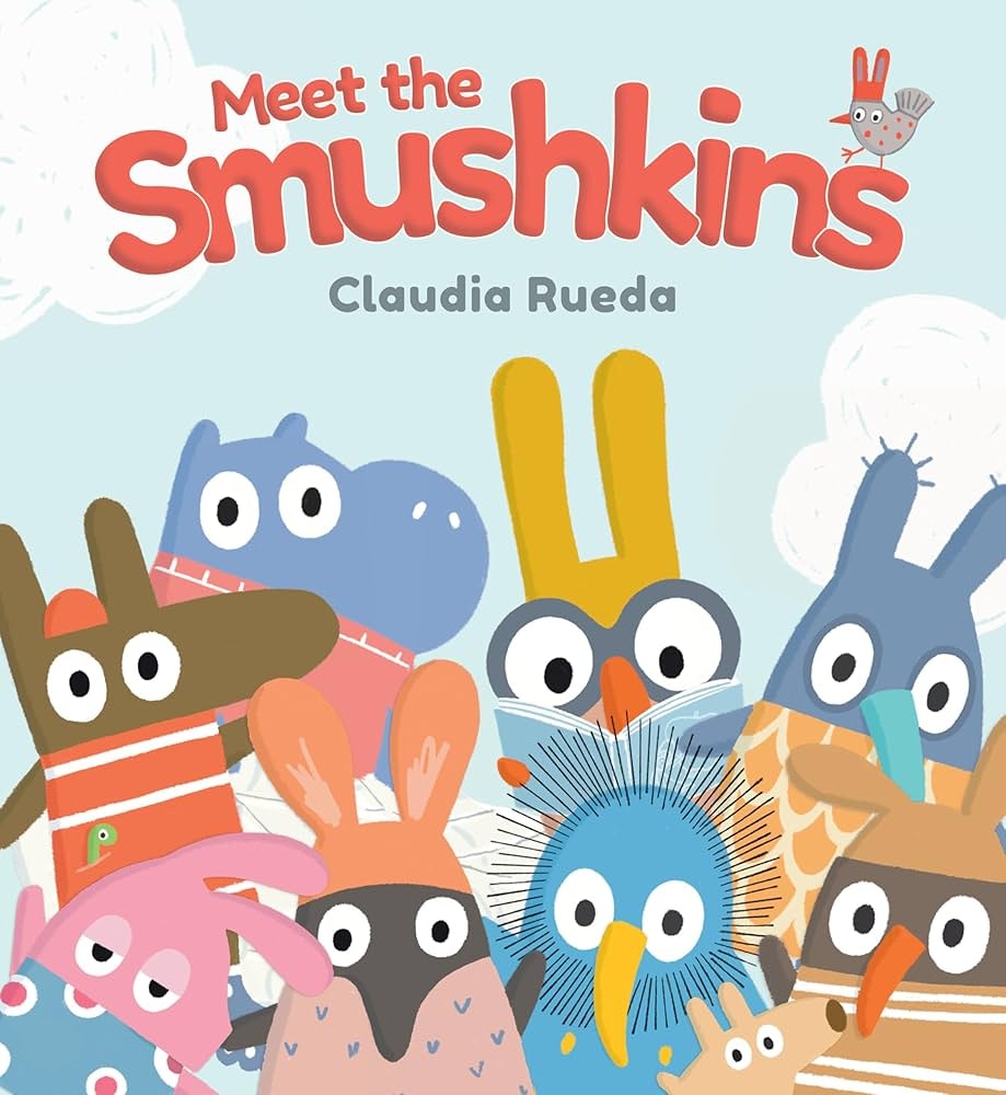 Colorful cartoon animals with wide eyes on a children's book cover titled "Meet the Smushkins" by Claudia Rueda.