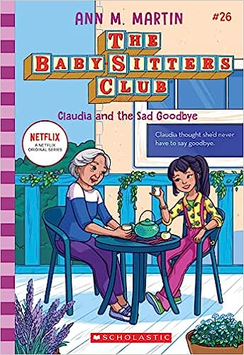 Book cover of "The Baby-Sitters Club #26: Claudia and the Sad Goodbye" by Ann M. Martin. Two characters are at a table.