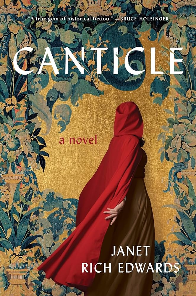 Book cover of "Canticle" by Janet Rich Edwards, featuring a woman in a red cloak on a floral and gold backdrop.