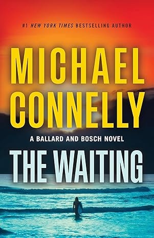 A book cover titled "The Waiting" by Michael Connelly, featuring an ocean scene with a solitary figure.