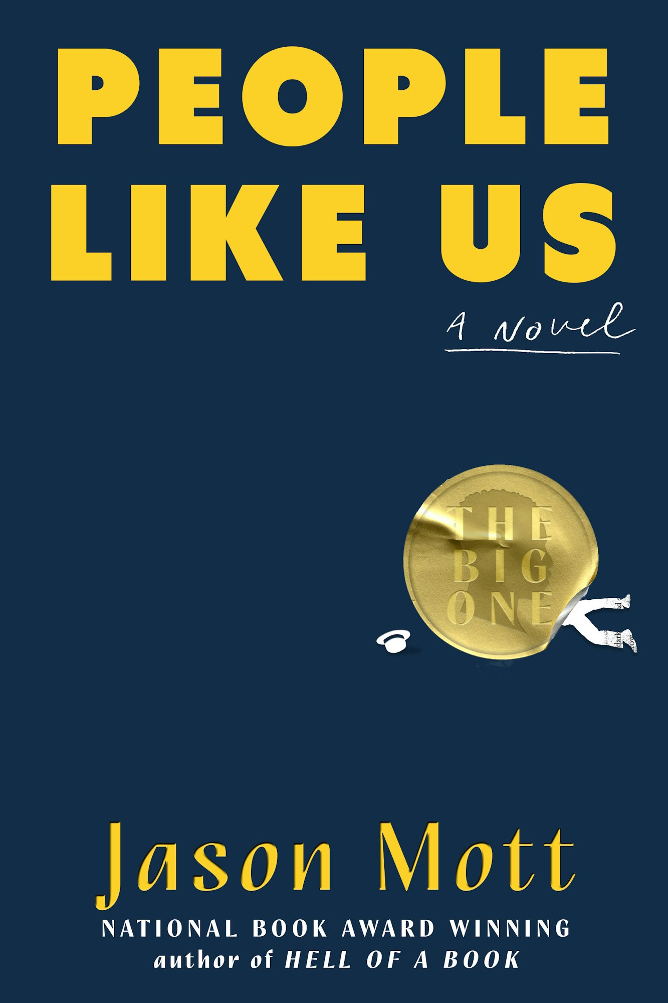 Book cover: "People Like Us" by Jason Mott, features "The Big One" medal and author's National Book Award mention.