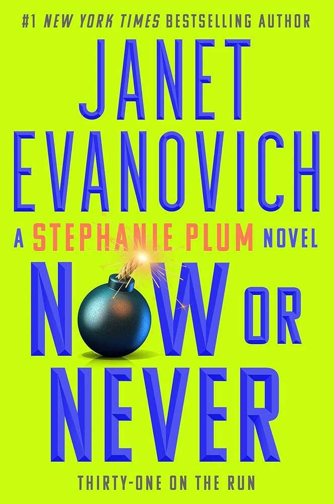 A book cover titled "Now or Never" by Janet Evanovich, a "Stephanie Plum" novel.