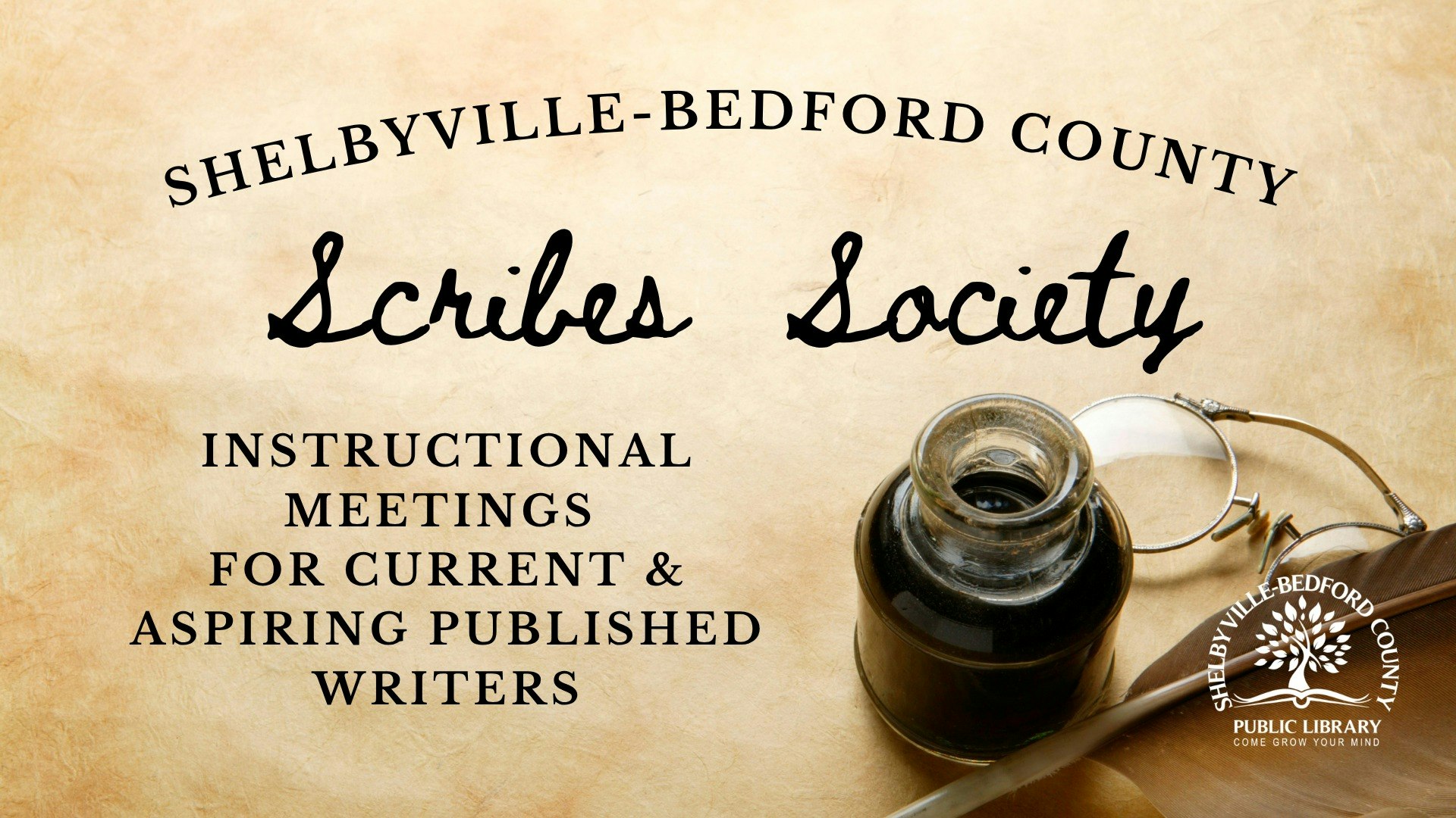 The image promotes the Scribes Society at the Shelbyville-Bedford County Public Library, offering meetings for writers.