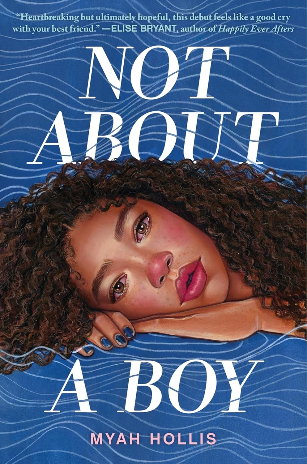 Book cover art featuring an illustrated young woman, titled "Not About A Boy" by Myah Hollis.