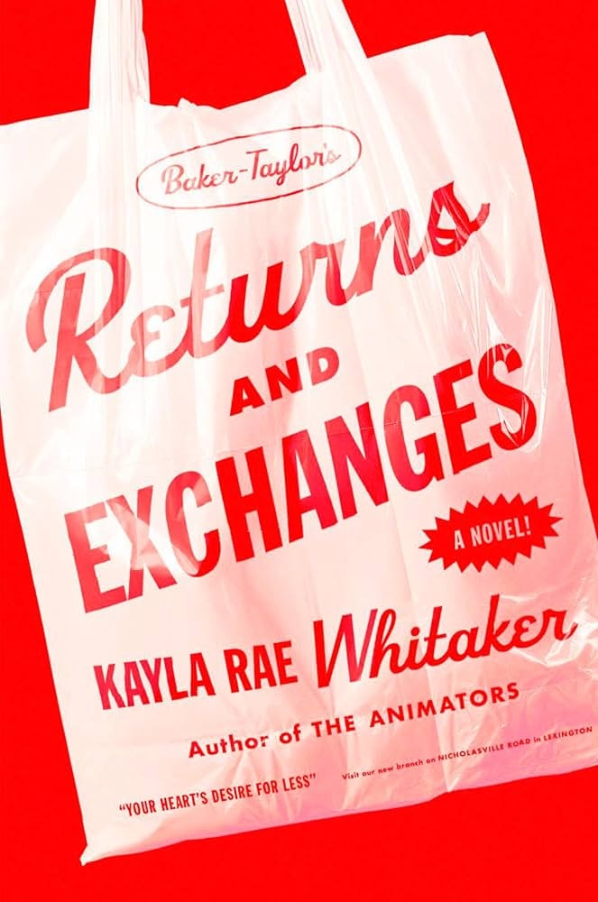 A plastic bag featuring the novel "Returns and Exchanges" by Kayla Rae Whitaker, with a bright red background.