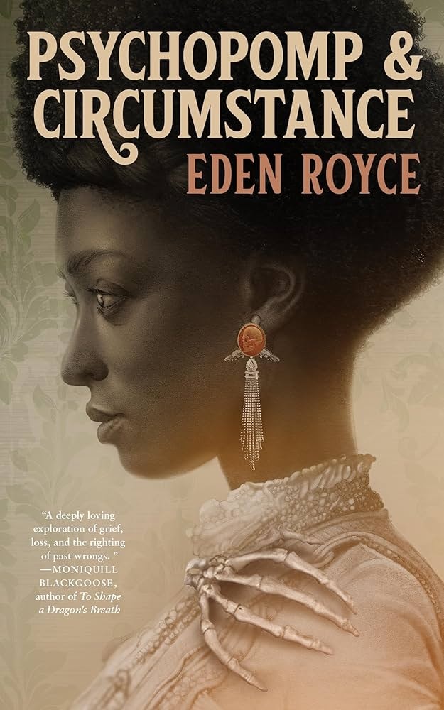Book cover: "Psychopomp & Circumstance" by Eden Royce features a profile of a woman with a skeletal hand on her shoulder.