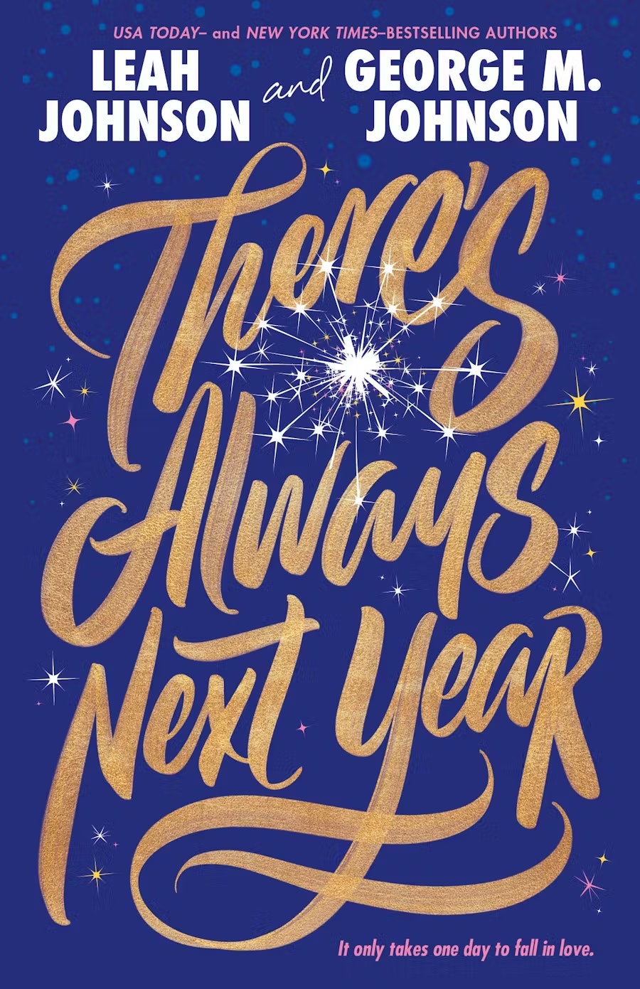 A blue and gold book cover titled "There's Always Next Year" by Leah Johnson and George M. Johnson.