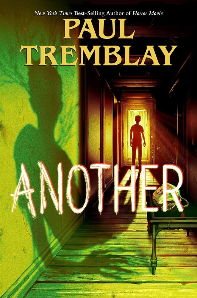 Book cover with "Paul Tremblay" and "Another." Shadowy figure in a hallway, eerie atmosphere.