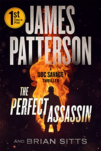 A book cover titled "The Perfect Assassin" by James Patterson and Brian Sitts, featuring a fiery silhouette of a person.
