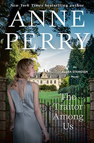 A book cover titled "The Traitor Among Us" by Anne Perry, featuring a woman looking at a grand house beyond iron gates.