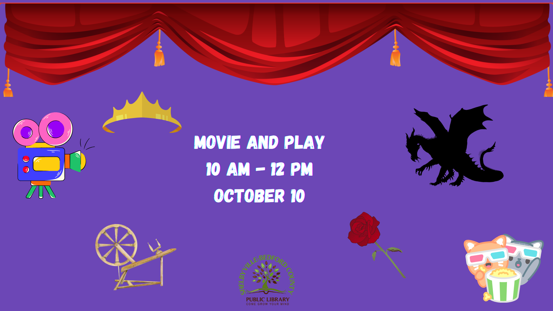 Movie and play event on October 10, 10 AM-12 PM, featuring a crown, dragon, and film symbols, organized by Shelbyville-Bedford County Library.