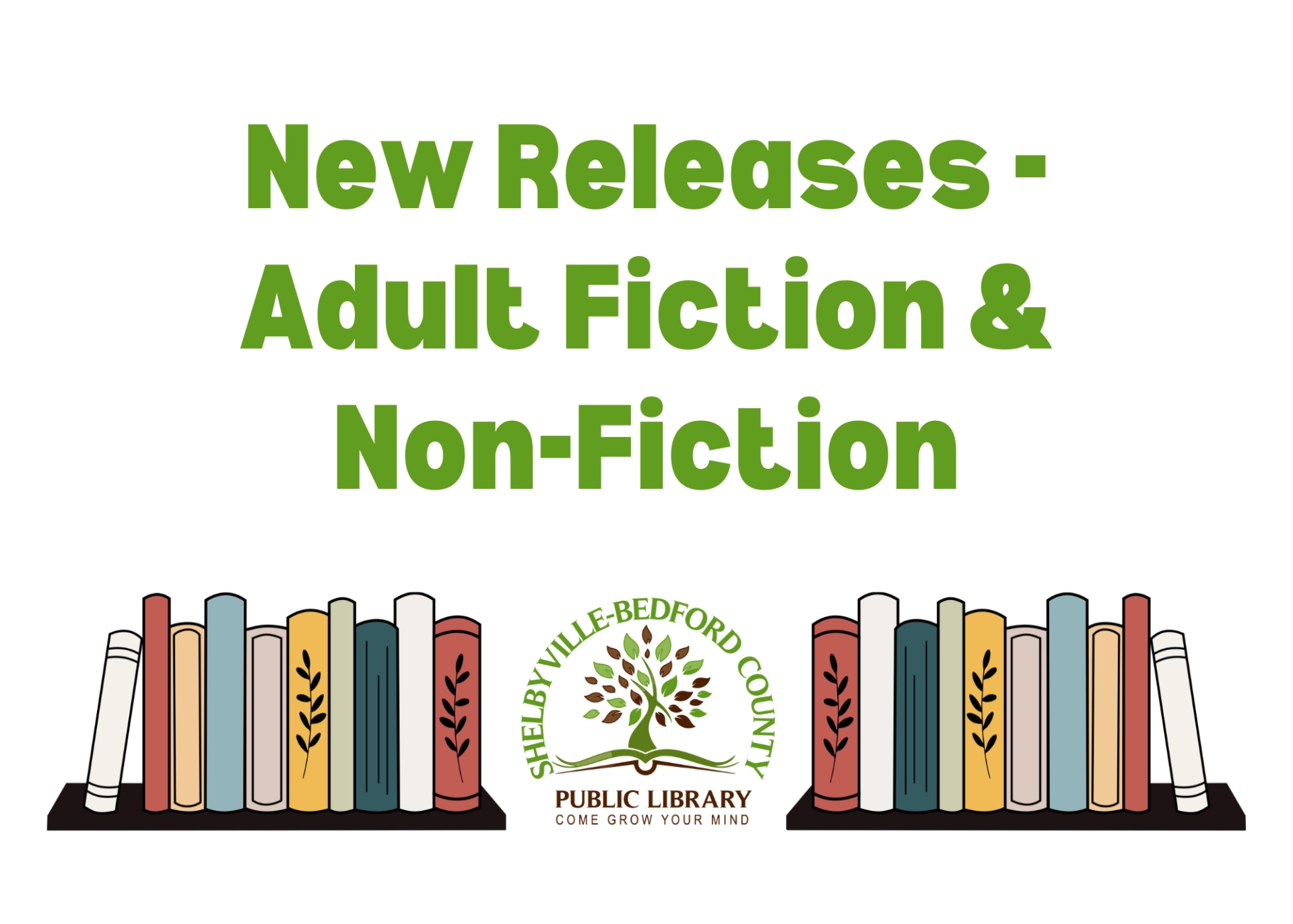 The image promotes new releases in adult fiction and non-fiction at the Shelbyville-Bedford County Public Library.