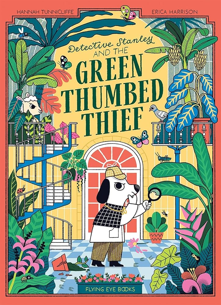 The image features the cover of "Detective Stanley and the Green Thumbed Thief," showcasing a dog detective amid lush plants.