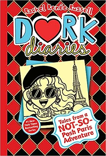 A "Dork Diaries" book cover featuring a cartoon girl, sunglasses, Eiffel Tower, and the title "Tales from a Not-So-Posh Paris Adventure."