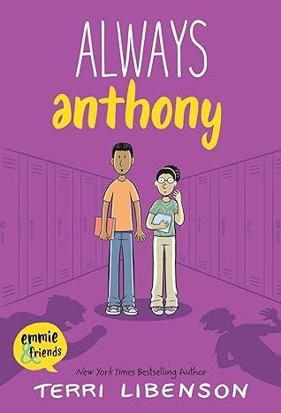 Book cover titled "Always Anthony" by Terri Libenson featuring two illustrated characters standing by lockers.